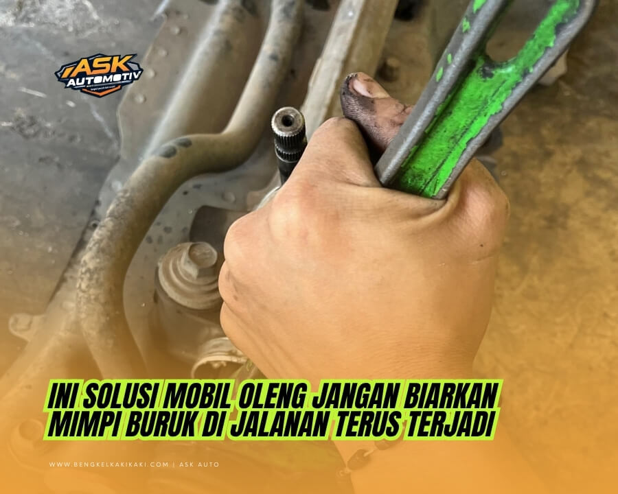 Ini Solusi Mobil Oleng Jangan Biarkan Mimpi Buruk di Jalanan Terus Terjadi